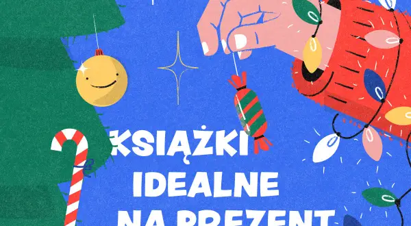 Świąteczne ozdoby i napis "Książki idealne na prezent". Idealne książki dla 10 latki czekają!