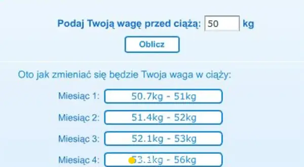 Kalkulator wagi w ciąży: pole wprowadzania wagi przed ciążą, przycisk "Oblicz", lista prognozowanych wag miesięcznych.