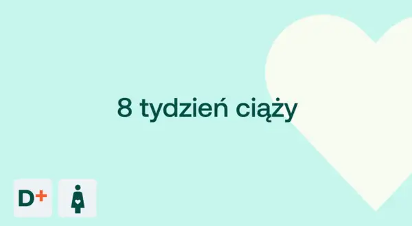 Grafika z napisem "8 tydzień ciąży" i ikonami D+ oraz kobiety w ciąży.