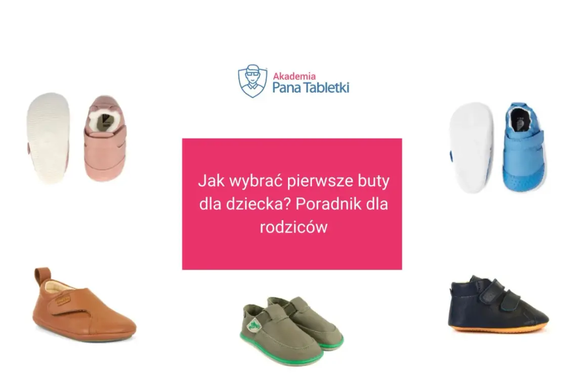 Różowe, niebieskie, brązowe i granatowe buciki dla niemowlaka. Poradnik "Jak wybrać pierwsze buty dla dziecka?".